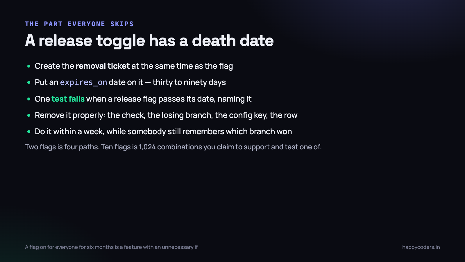 A release toggle has a birth date and a death date. Write both down.